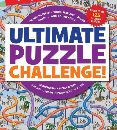 Ultimate Puzzle Challenge!: 125+ Brain Puzzles for Kids, Hidden Pictures, Mazes, Sudoku, Word Searches, Logic Puzzles and More, Kids Activity Book for Super Solvers (Paperback)