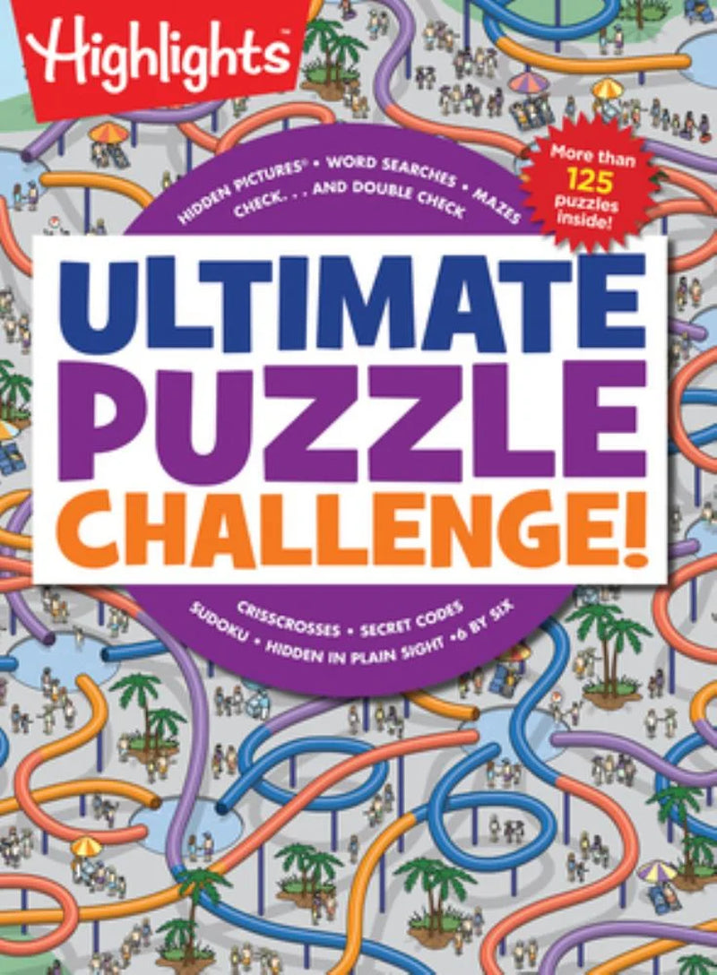Ultimate Puzzle Challenge!: 125+ Brain Puzzles for Kids, Hidden Pictures, Mazes, Sudoku, Word Searches, Logic Puzzles and More, Kids Activity Book for Super Solvers (Paperback)